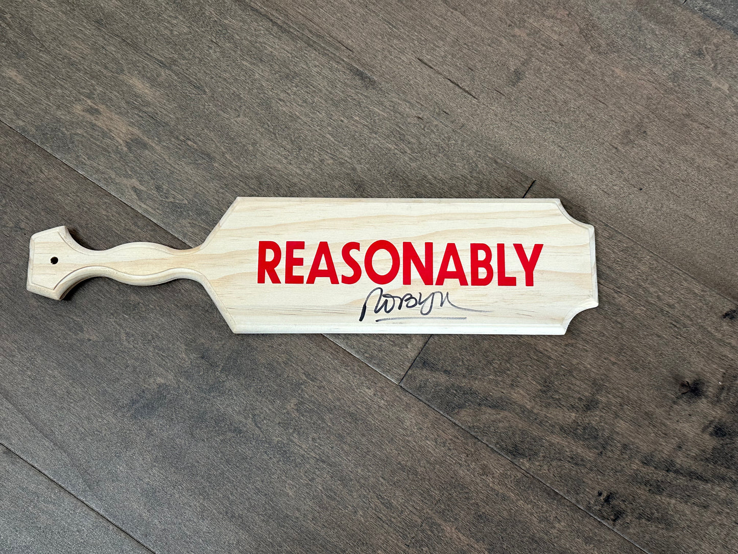 AUTOGRAPHED Reasonably Shady Paddle